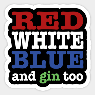 FUNNY GIN LOVER PATRIOTIC UK USA RED WHITE BLUE Sticker